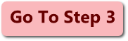 Go to Step 3