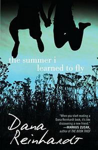 Summer I Learned to Fly