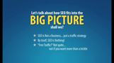 The "Big" Picture