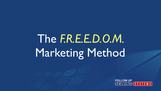 The F.R.E.E.D.O.M. Marketing Method