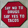 Say-yes-to-tacos.thumb