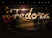 Tex Murphy - Project Fedora