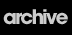 Archive