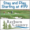 Rayburn Country - Stay and Play