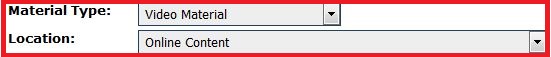 Material Type select Video Material with Location as Online Content