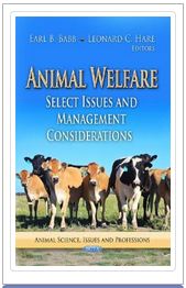 Animal Welfare : Select Issues and Management Considerations by E.B. Babb, L.C. Hare