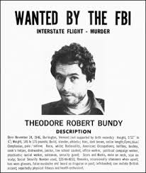 Wanted FBI poster of Theodore Robert Bundy