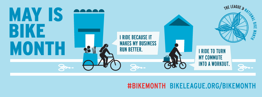 Image of "May is bike Month" promotion, with stick figures riding bikes and commenting about why they like to ride.