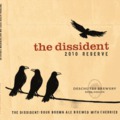 Deschutes The Dissident 2010