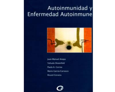 Autoinmunidad y Enfermedad Autoinmune