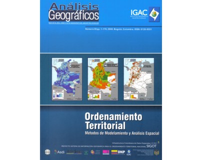 Análisis Geográficos No. 39. Ordenamiento Territorial. Métodos de modelamiento y análisis espacial