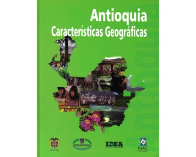 Antioquia. Características geográficas