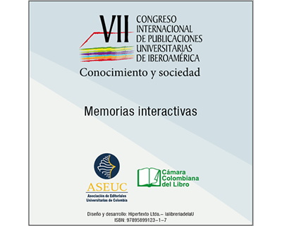 VII Congreso Internacional de Publicaciones Universitarias de Iberoamérica (Memorias interactivas)