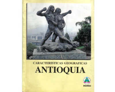 Antioquia. Características geográficas