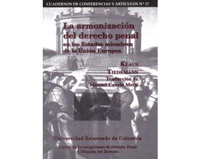 La armonización del derecho penal en los Estados miembros de la Unión Europea