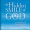 The Hidden Smile of God: The Fruit of Affliction in the Lives of John Bunyan, William Cowper, and David Brainerd  image