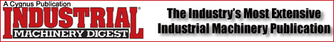 Industrial Machinery Digest - MachineTools.com