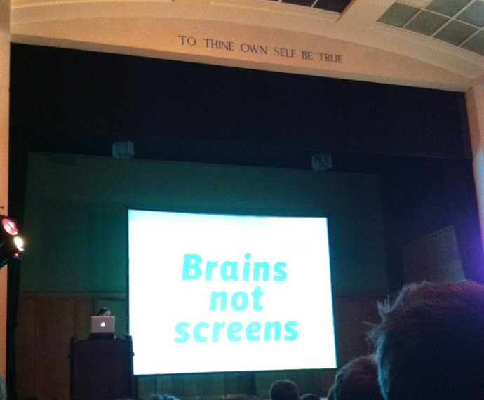Brains not screens