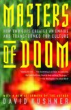 Masters of Doom: How Two Guys Created an Empire and Transformed Pop Culture