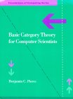 Basic Category Theory for Computer Scientists (Foundations of Computing)
