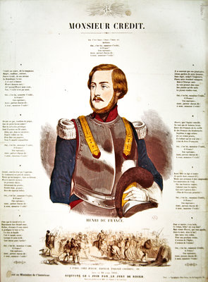 Fine Art Print of 'Monsieur Credit', French Royalist propaganda eulogising Henri Charles Ferdinand Marie Dieudonne de France, Duc de Bordeaux, Comte de Chambord by French School