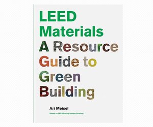 LEED Materials, by Ari Meisel