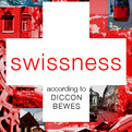 Swissness-according-to-diccon-bewes-swinglish-s