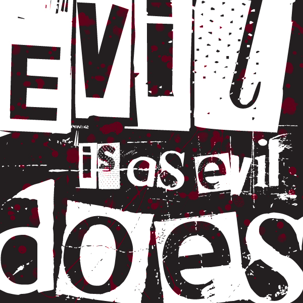 Evil is as Evil Does logo