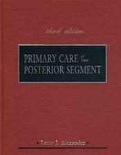 Primary Care of the Posterior Segment
