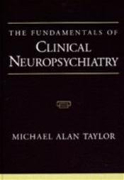 Fundamentals of Clinical Neuropsychiatry