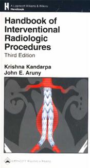 Handbook of Interventional Radiologic Procedures