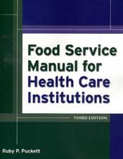Food Service Manual for Health Care Institutions