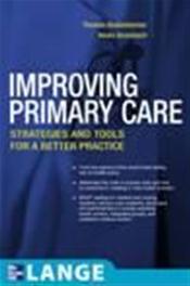 Improving Primary Care: Strategies and Tools for a Better Practice