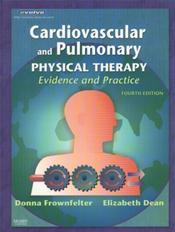 Cardiovascular and Pulmonary Physical Therapy: Evidence and Practice