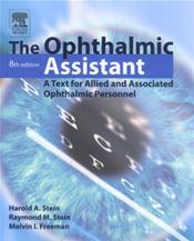 Ophthalmic Assistant: A Text for Allied and Associated Ophthalmic Personnel