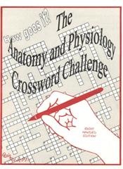 Anatomy and Physiology Crossword Challenge. Right Handed Edition