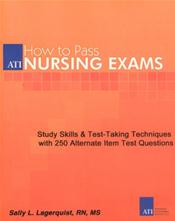 How to Pass Nursing Exams with 250 Alternate Item Questions