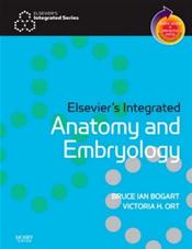 Elsevier's Integrated Anatomy and Embryology. Text with Internet Access Code for Student Consult