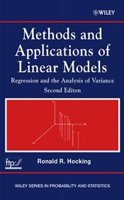 Methods and Applications of Linear Models: Regression and the Analysis of Variance