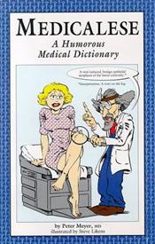 Medicalese: A Humorous Medical Dictionary