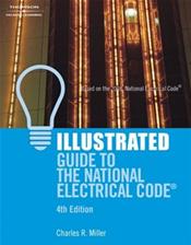 Illustrated Guide to the National Electrical Code: Based on the 2008 National Electrical Code
