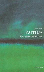 Autism: A Very Short Introduction
