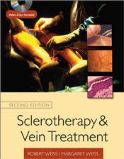 Sclerotherapy and Vein Treatment. Text with DVD