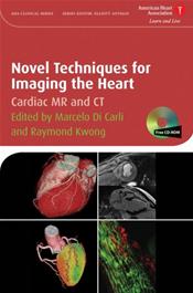 Novel Techniques for Imaging the Heart. Text with CD-ROM for Windows and Macintosh