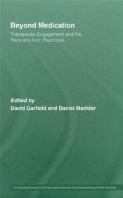 Beyond Medication: Therapeutic Engagement and the Recovery from Psychosis
