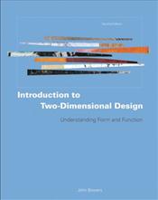 Introduction to Two-Dimensional Design: Understanding Form and Function