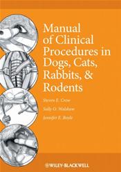 Manual of Clinical Procedures in Dogs, Cats, Rabbits, and Rodents