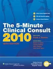 Five-Minute Clinical Consult. Text with Internet Access Code for Interactive Website and PDA
