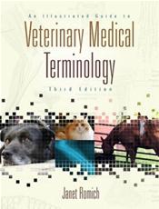 Illustrated Guide to Veterinary Medical Terminology. Text with CD-ROM for Windows