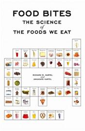 Food Bites: The Science of the Foods We Eat